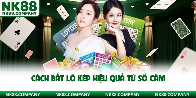 Cách bắt lô kép hiệu quả từ số câm