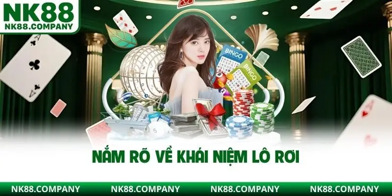 Nắm rõ về khái niệm lô rơi