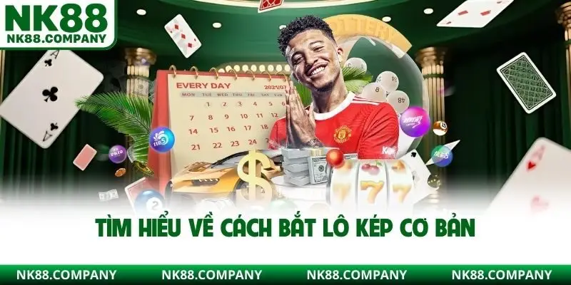 Tìm hiểu về cách bắt lô kép cơ bản